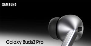 Read more about the article Samsung Galaxy Buds 3 Pro Review – AI-Driven True Wireless Earbuds